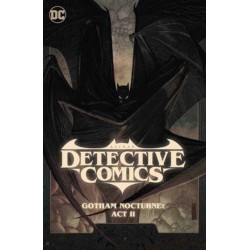 Batman: Detective Comics Vol. 3: Gotham Nocturne: Act II