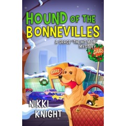 Hound of the Bonnevilles: A Grace "the Hit Mom" Mystery