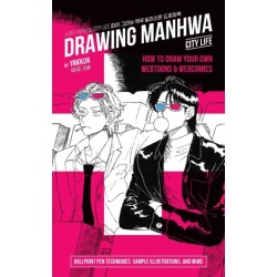 Drawing Manwha: How to Draw Your Own Webtoons and Webcomics