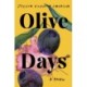 Olive Days: A Novel
