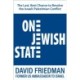 One Jewish State: The Last, Best Chance to Resolve the Israeli-Palestinian Conflict