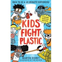 Kids Fight Plastic: How to be a -2minutesuperhero