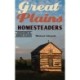 Great Plains Homesteaders