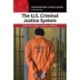 The US Criminal Justice System: A Reference Handbook