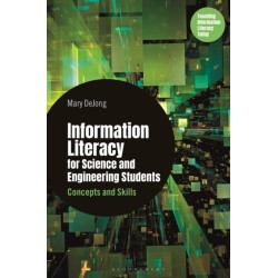 Information Literacy for Science and Engineering Students: Concepts and Skills