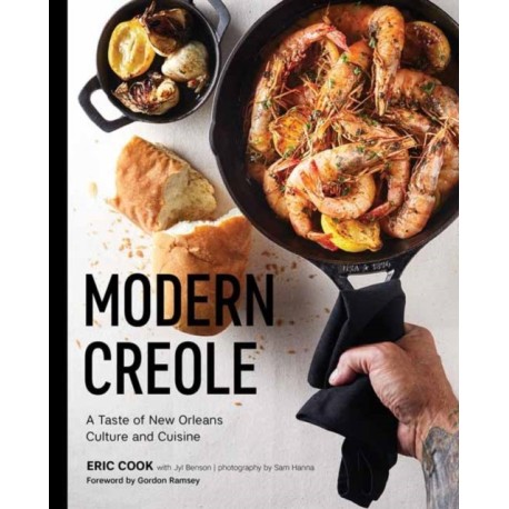 Modern Creole: A Taste of New Orleans Culture and Cuisine