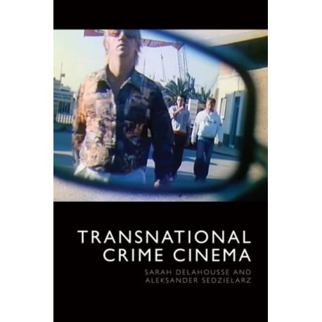 Transnational Crime Cinema