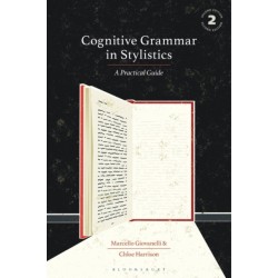 Cognitive Grammar in Stylistics: A Practical Guide