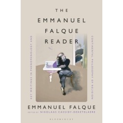 The Emmanuel Falque Reader: Key Writings in Phenomenology and Continental Philosophy of Religion