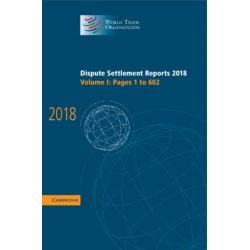 Dispute Settlement Reports 2018: Volume 1, Pages 1 to 602