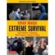 Krav Maga Extreme Survival: Active Shooter * Carjacking * Home Invasion * Predator Profiling
