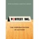 Protest Inc.: The Corporatization of Activism