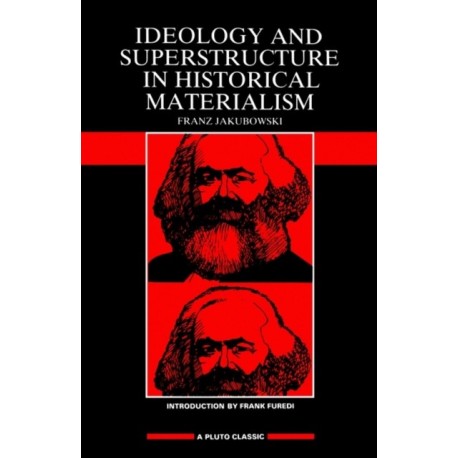 Ideology and Superstructure in Historical Materialism