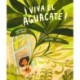 ¡Viva el aguacate!: (Spanish Edition)