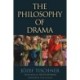 The Philosophy of Drama
