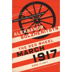 March 1917: The Red Wheel, Node III, Book 3