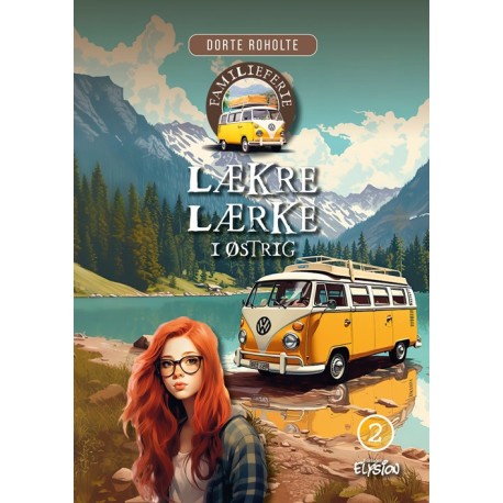 Lækre Lærke - i Østrig: Familieferie 2