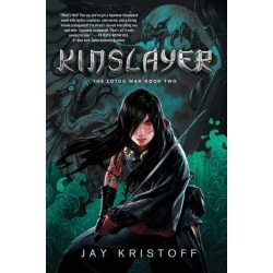 Kinslayer: The Lotus War Book Two