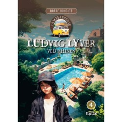 Ludvig lyver - ved Rhinen: Familieferie 4