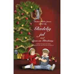 Glædelig jul med Loven om Tiltrækning: 7 konkrete strategier til at skabe en magisk jul uden stress med dem du holder af