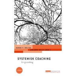 Systemisk coaching, 2. udgave: En grundbog