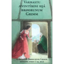 Vakrastu ævintýrini hjá brøðrunum Grimm