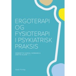 Ergoterapi og fysioterapi i psykiatrisk praksis
