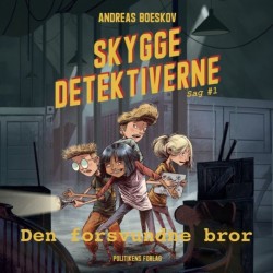 Skyggedetektiverne - Sag -1: Den forsvundne bror