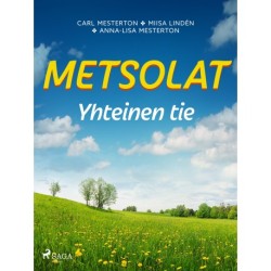 Metsolat – Yhteinen tie