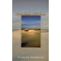 Cumberland Island: Strong Women, Wild Horses