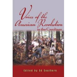 Voices of the American Revolution in the Carolinas