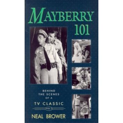 Mayberry 101: Behind the Scenes of a TV Classic