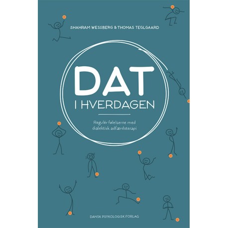 DAT i hverdagen: Regulér følelserne med dialektisk adfærdsterapi