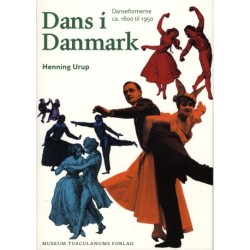 Dans i Danmark: Danseformerne ca. 1600 til 1950
