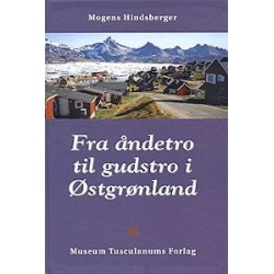 Fra åndetro til gudstro i Østgrønland