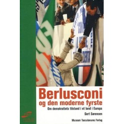Berlusconi og den moderne fyrste: Om demokratiets tilstand i et land i Europa