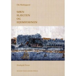 Søen, slægten og hjemstavnen: En undersøgelse af livsformer på åbenråegnen 1700-1900