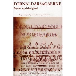 Fornaldarsagaerne: myter og virkelighed studier i de oldislandske fornaldarsögur Norðurlanda