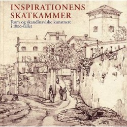 Inspirationens skatkammer: Rom og skandinaviske kunstnere i 1800-tallet