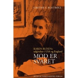 Mod er svaret: Karen Blixens udgivelser i USA og England