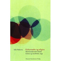 Kulturmøder og religion: Identitetsdannelse blandt kristne og muslimske unge