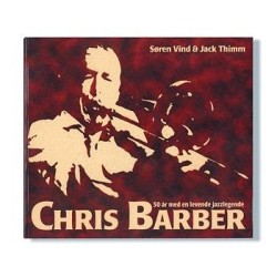 Chris Barber: 50 år med en levende jazzlegende