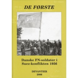 De første: Danske FN-soldater i Suez-konflikten 1956