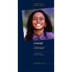 Livskraft: hvordan du kan bruge den positive psykologi