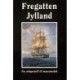 Fregatten Jylland: fra orlogsværft til museumsdok