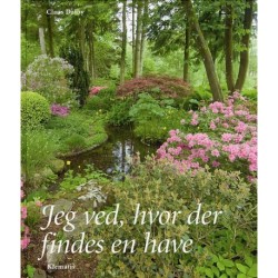 Jeg ved, hvor der findes en have