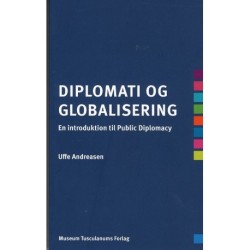 Diplomati og globalisering: En introduktion til Public Diplomacy