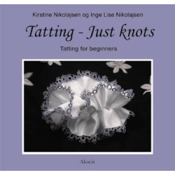 Tatting - just knots: tatting for beginners