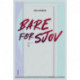 Bare for sjov