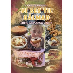 Vi ses til bålmad: Børn, bålmad og udeliv